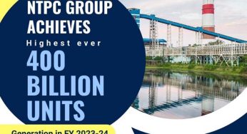 NTPC Group Achieves Historic Milestone of 400 Billion Units of Electricity Generation