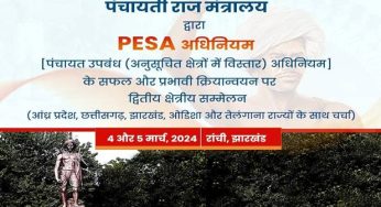 Two-Day Regional Conference on Strengthening of PESA Act to Kick Off in Ranchi