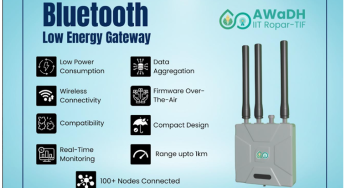 IIT Ropar Unveils BLE Gateway System for Real-Time Monitoring Across Sectors