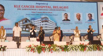 President Droupadi Murmu Inaugurates KLE Cancer Hospital in Belagavi, Calls for Collective Action Against Cancer