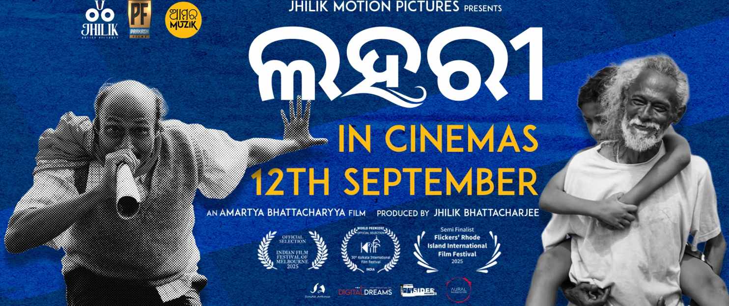Odia film LAHARI explores the vibrancy of Odisha and Odia People